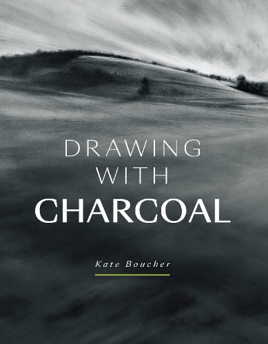 Бумажная книга «Drawing with Charcoal», автор Кейт Баучер - фото №1