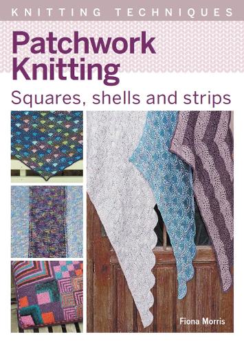 Паперова книга «Patchwork Knitting: Squares, shells and strips», автор Фіона Морріс - фото №1