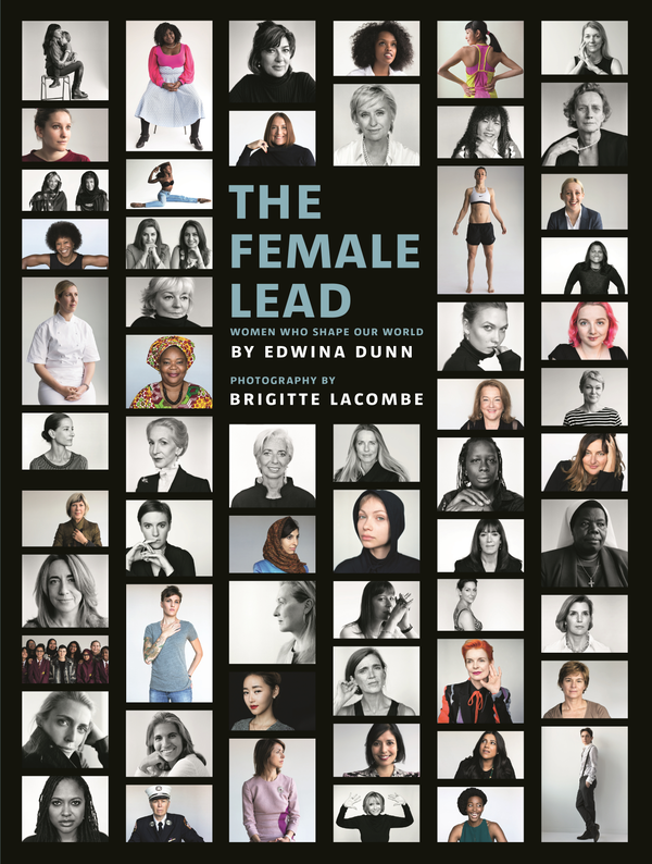 Бумажная книга «The Female Lead: Women Who Shape Our World», автор Эдвина Данн - фото №1