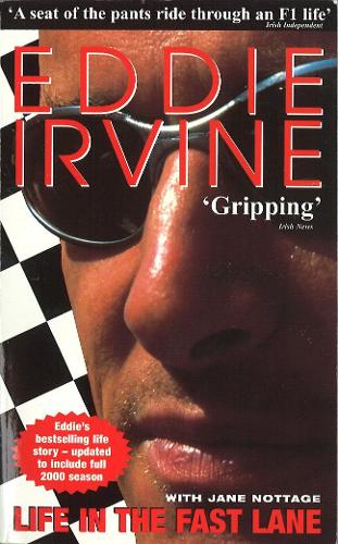 Бумажная книга «Eddie Irvine: Life In The Fast Lane», авторов Эдди Ирвин, Джейн Ноттедж - фото №1