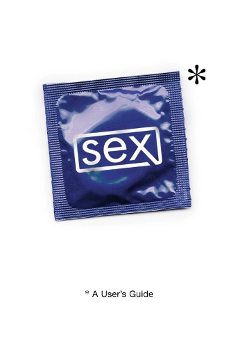 Бумажная книга «Sex: A User's Guide», автор Стивен Арнотт - фото №1
