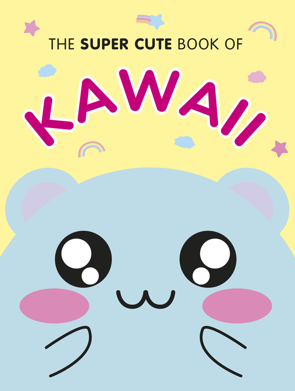 Паперова книга «The Super Cute Book of Kawaii», автор Марселін Сміт - фото №1