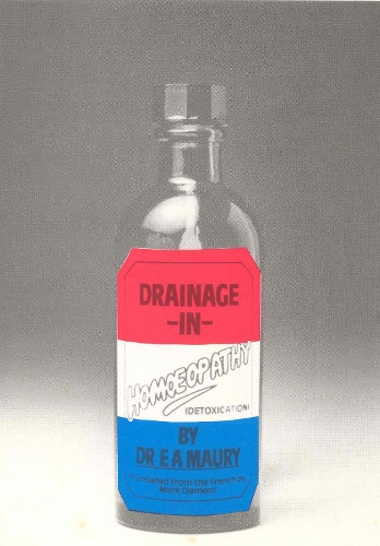 Паперова книга «Drainage In Homoeopathy», автор А Морі - фото №1