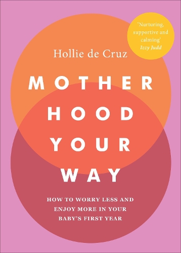 Бумажная книга «Motherhood Your Way», автор Холли де Круз - фото №1