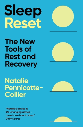 Бумажная книга «Sleep Reset: The New Tools of Rest & Recovery», автор Натали Пенникотт-Кольер - фото №1