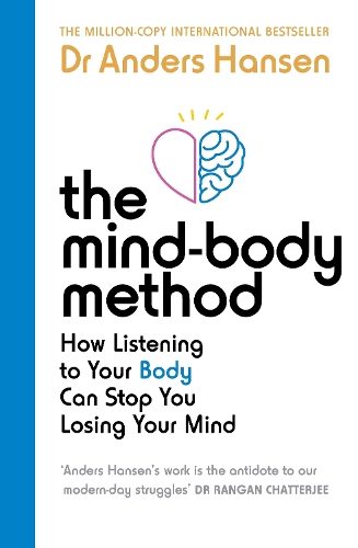 Бумажная книга «The Mind-Body Method: How Moving Your Body Can Stop You Losing Your Mind» - фото №1