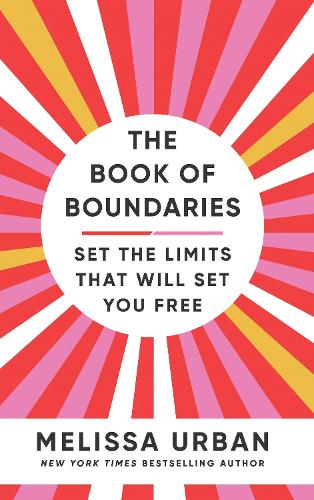 Бумажная книга «The Book of Boundaries: Set the limits that will set you free», автор Мелисса Урбан - фото №1
