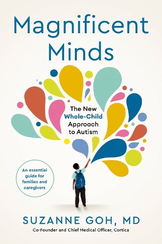 Паперова книга «Magnificent Minds: The New Whole-Child Approach to Autism», автор Сюзанна Го - фото №1