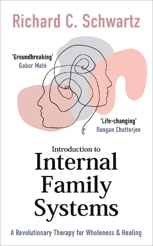 Бумажная книга «Introduction to Internal Family Systems: A Revolutionary Therapy for Wholeness & Healing», автор Ричард Шварц - фото №1