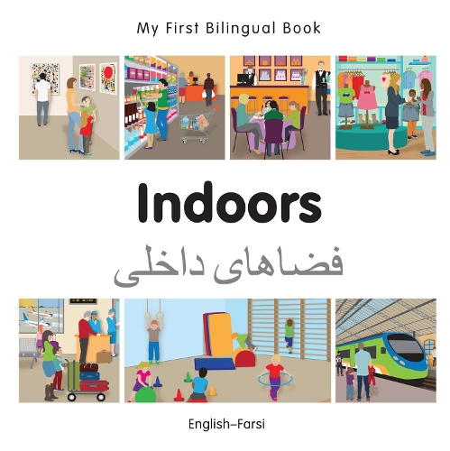 Паперова книга «My First Bilingual Book - Indoors (English-Farsi)», автор Milet Publishing - фото №1