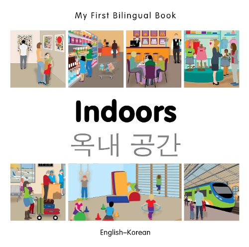 Бумажная книга «My First Bilingual Book - Indoors - Korean-english», автор Milet Publishing - фото №1