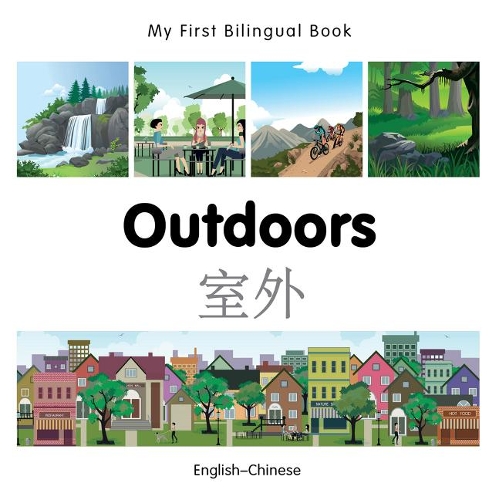 Бумажная книга «My First Bilingual Book -  Outdoors (English-Chinese)», автор Milet Publishing - фото №1
