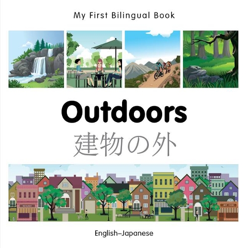 Бумажная книга «My First Bilingual Book - Outdoors - Japanese-english», автор Milet Publishing - фото №1