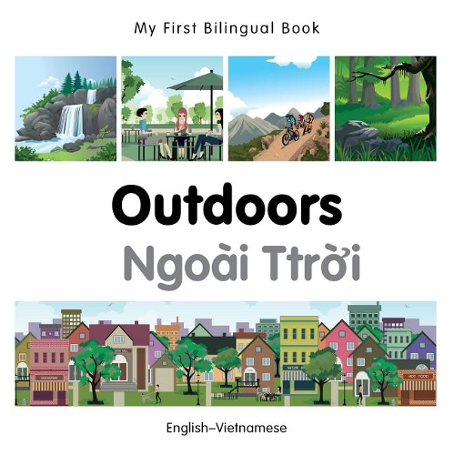 Бумажная книга «My First Bilingual Book - Outdoors - Vietnamese-english», автор Milet Publishing - фото №1
