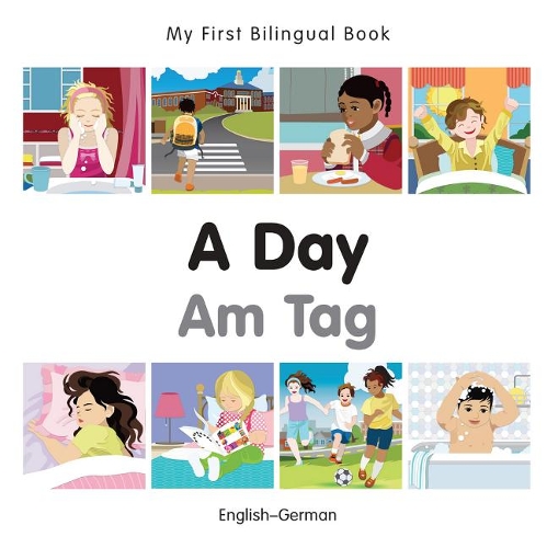 Бумажная книга «My First Bilingual Book - A Day (English-German)», автор Milet Publishing - фото №1