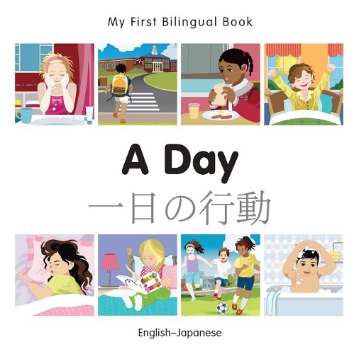 Бумажная книга «My First Bilingual Book - A Day (English-Japanese)», автор Milet Publishing - фото №1