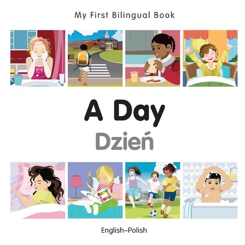 [object Object] «My First Bilingual Book -  A Day (English-Polish)», автор Milet Publishing - фото №1