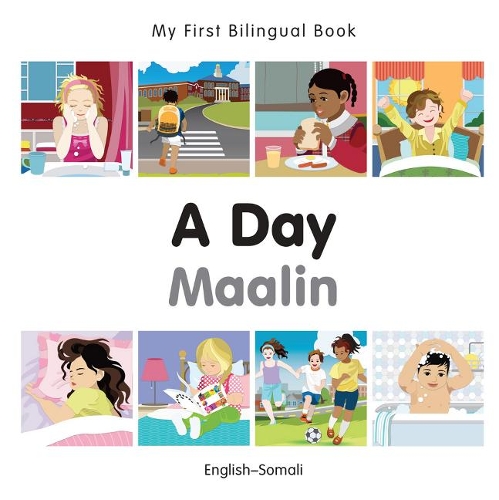 [object Object] «My First Bilingual Book -  A Day (English-Somali)», автор Milet Publishing - фото №1
