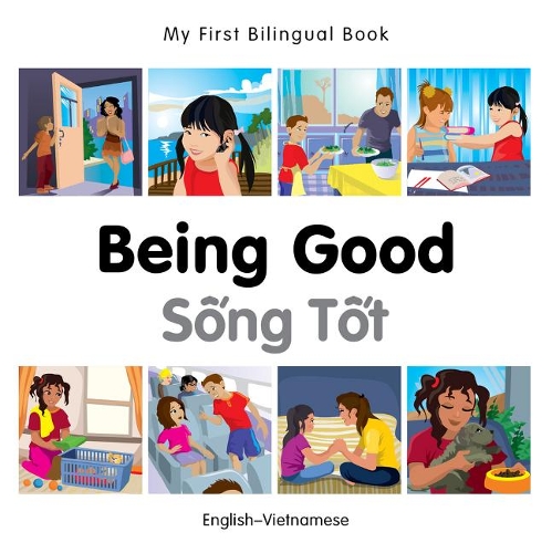 Бумажная книга «My First Bilingual Book -  Being Good (English-Vietnamese)», автор Milet Publishing - фото №1