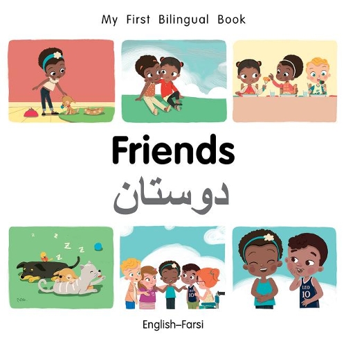 Бумажная книга «My First Bilingual Book–Friends (English–Farsi)», автор Патрисия Биллингс - фото №1