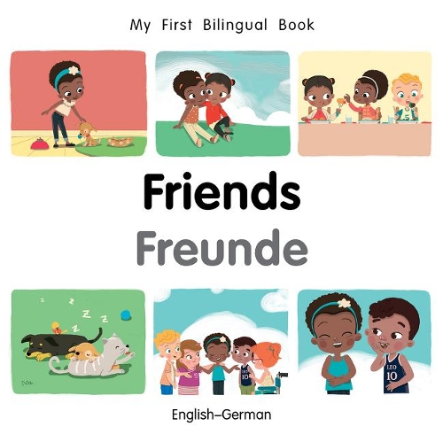 Паперова книга «My First Bilingual Book–Friends (English–German)», автор Патрісія Біллінгс - фото №1