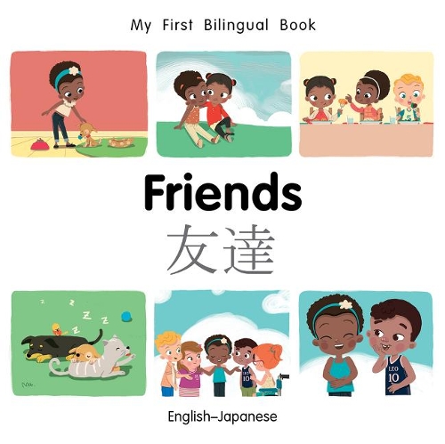 Паперова книга «My First Bilingual Book–Friends (English–Japanese)», автор Патрісія Біллінгс - фото №1