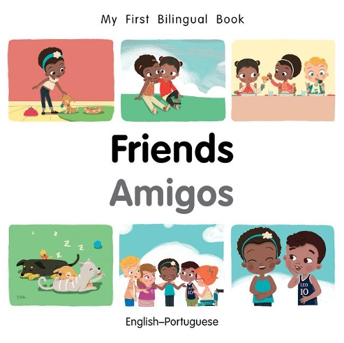 Паперова книга «My First Bilingual Book–Friends (English–Portuguese)», автор Патрісія Біллінгс - фото №1