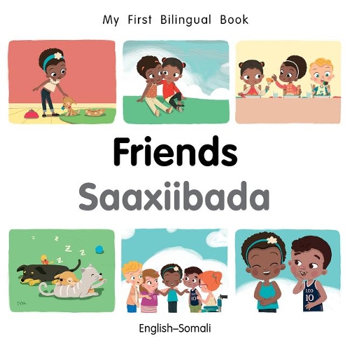 Бумажная книга «My First Bilingual Book–Friends (English–Somali)», автор Патрисия Биллингс - фото №1