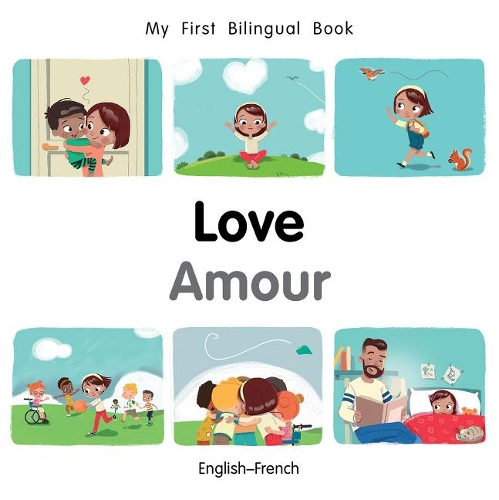 Бумажная книга «My First Bilingual Book–Love (English–French)», автор Патрисия Биллингс - фото №1