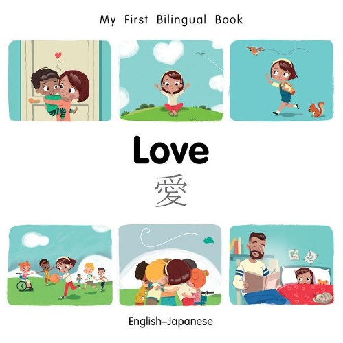 Бумажная книга «My First Bilingual Book–Love (English–Japanese)», автор Патрисия Биллингс - фото №1