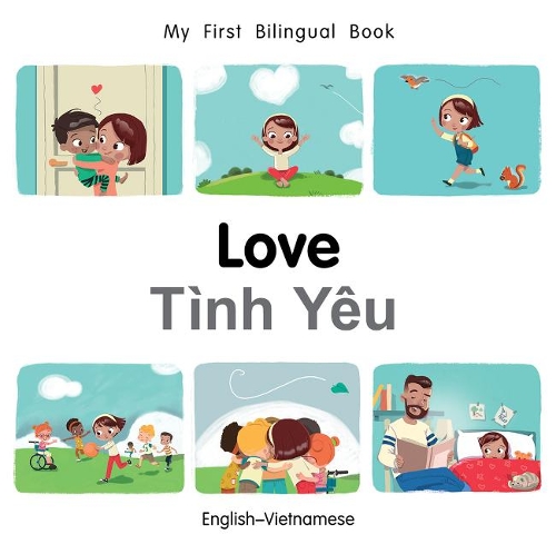 Паперова книга «My First Bilingual Book–Love (English–Vietnamese)», автор Патрісія Біллінгс - фото №1
