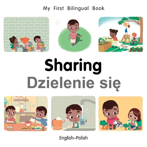 Паперова книга «My First Bilingual Book–Sharing (English–Polish)», автор Патрісія Біллінгс - фото №1