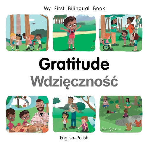Бумажная книга «My First Bilingual Book–Gratitude (English–Polish)», автор Патрисия Биллингс - фото №1