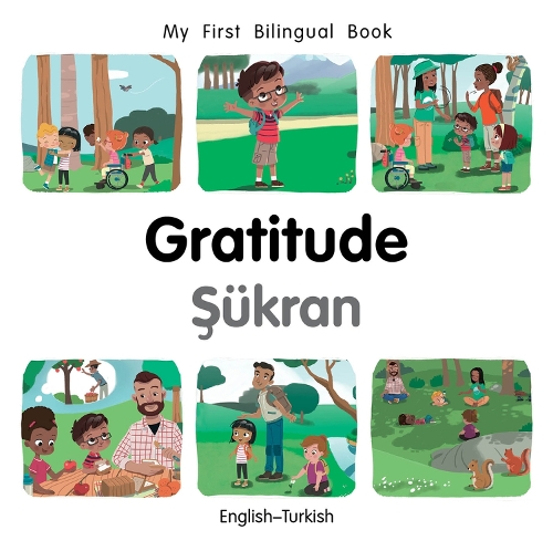 Бумажная книга «My First Bilingual Book–Gratitude (English–Turkish)», автор Патрисия Биллингс - фото №1