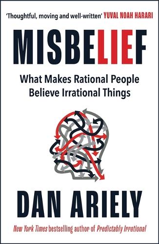 Бумажная книга «Misbelief: What Makes Rational People Believe Irrational Things», автор Дэн Ариели - фото №1