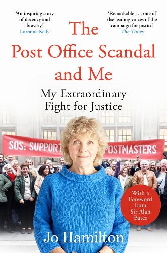 Бумажная книга «The Post Office Scandal and Me: My Extraordinary Fight for Justice - Winner of the 2025 Speakies Audiobook Award for Non-Fiction», автор Джо Гамильтон - фото №1