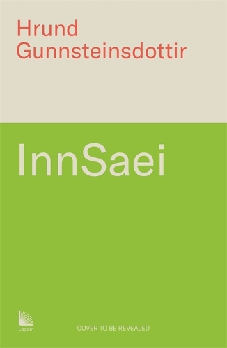 Бумажная книга «InnSaei: Icelandic wisdom for turbulent times», автор Хрунд Гуннштейнсдоттир - фото №1