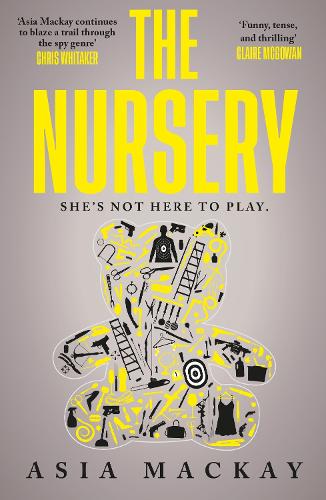 Бумажная книга «The Nursery: A truly addictive high-paced thriller», автор Азия Маккей - фото №1