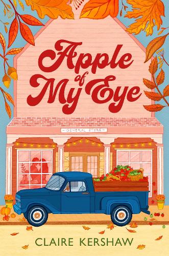 Бумажная книга «Apple of My Eye: The perfect rivals-to-lovers romance for pumpkin spice season», автор Клэр Кершоу - фото №1