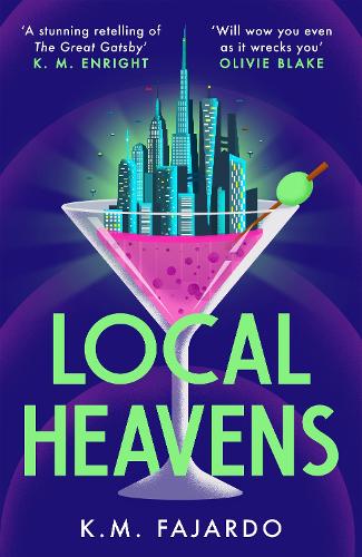 Бумажная книга «Local Heavens: A cyberpunk reimagining of The Great Gatsby set in 2075 New York», автор К. М. Фахардо - фото №1