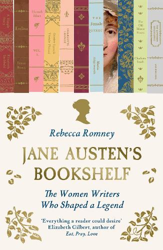 Бумажная книга «Jane Austen's Bookshelf: The women writers who shaped a legend», автор Ребекка Ромни - фото №1