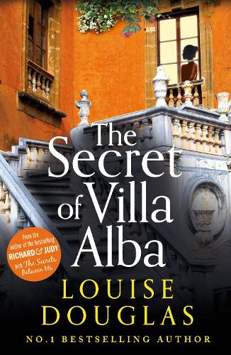 Бумажная книга «The Secret of Villa Alba: The beautifully written, page-turning novel from NUMBER 1 BESTSELLER Louise Douglas», автор Луиза Дуглас - фото №1
