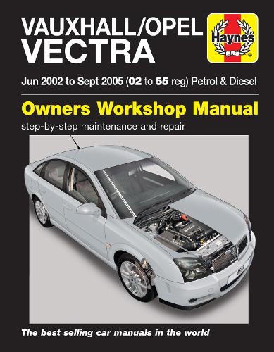 Бумажная книга «Vauxhall/Opel Vectra Petrol & Diesel (June 02 - Sept 05) Haynes Repair Manual: 45048», автор Haynes Publishing - фото №1