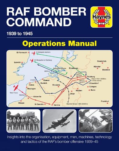 Бумажная книга «RAF Bomber Command Operations Manual: Insights into the organisation, equipment, men, machines, technology and tactics of the RAF's bomber offensive 1939 -1945», автор Джонатан Фальконер - фото №1