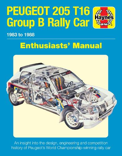 Бумажная книга «Peugeot 205 T16 Group B Rally Car: 1983 to 1988», автор Ник Гартон - фото №1