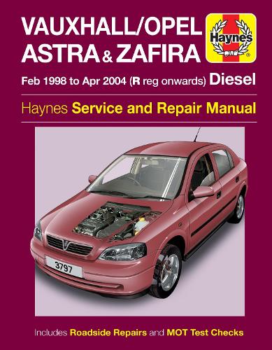 Бумажная книга «Vauxhall/Opel Astra & Zafira Diesel (Feb 98 - Apr 04) Haynes Repair Manual», автор Haynes Publishing - фото №1