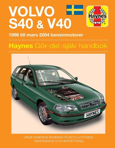 Бумажная книга «Volvo S40 and V40 (1996 - 2004) Haynes Repair Manual (svenske utgava)», автор Haynes Publishing - фото №1