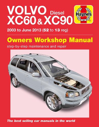 Паперова книга «Volvo XC60 & XC90 Diesel (03 - 13) Haynes Repair Manual», автор Haynes Publishing - фото №1