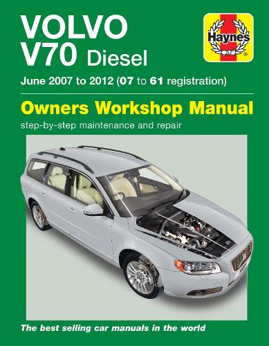 [object Object] «Volvo V70 Diesel (June 07 - 12) 07 to 61», автор Haynes Publishing - фото №1