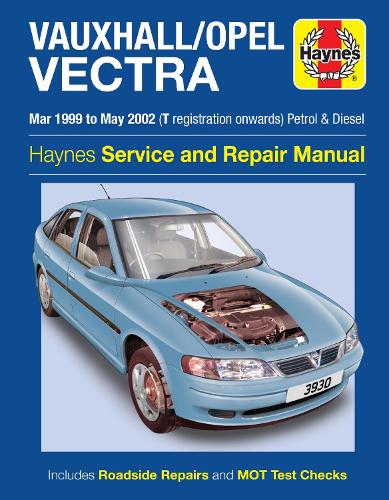 Бумажная книга «Vauxhall/Opel Vectra Petrol & Diesel (Mar 99 - May 2002», автор Haynes Publishing - фото №1